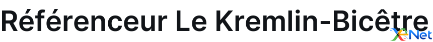 Référenceur Le Kremlin-Bicêtre